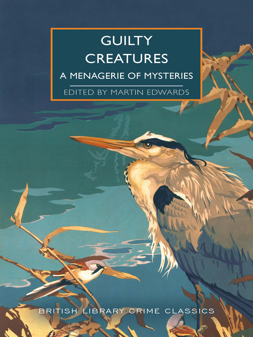 Title details for Guilty Creatures by Martin Edwards - Available